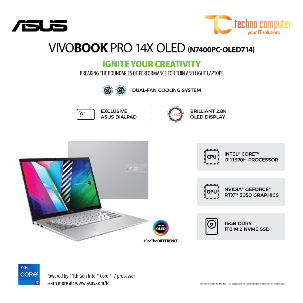 ASUS VivoBook Pro 16X OLED [N7600PC-OLED714] Core i7-11370H/RAM 16GB/SSD 1TB/RTX 3050/Win11
