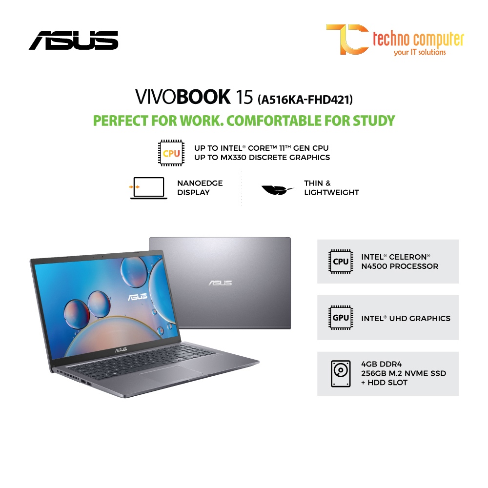 ASUS VivoBook 15 [A516KA-FHD421] CEL-N4500/RAM 4GB/SSD 256GB/Win11 Home