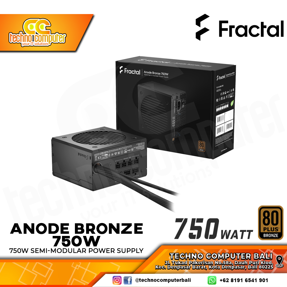 FRACTAL ANODE BRONZE 750 750Watt 80+ Bronze - Semi Modular