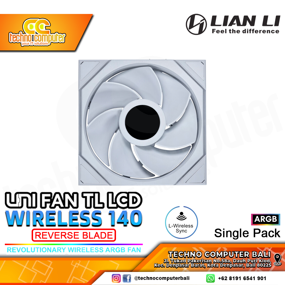 FAN CASING LIAN LI UNI FAN TL LCD Wireless 140 REVERSE BLADE White - 140mm Single Pack ARGB Fan